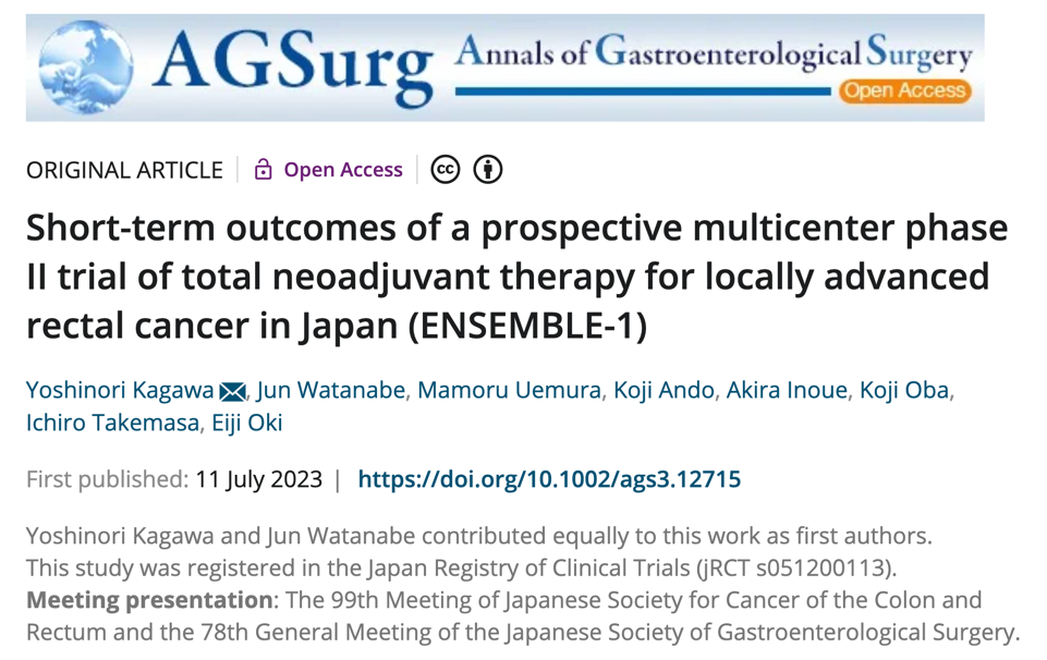 Annals of Gastroenterological SurgeryEarly View ORIGINAL ARTICLE Open Access Short-term outcomes of a prospective multicenter phase II trial of total neoadjuvant therapy for locally advanced rectal cancer in Japan (ENSEMBLE-1) Yoshinori Kagawa, Jun Watanabe, Mamoru Uemura, Koji Ando, Akira Inoue, Koji Oba, Ichiro Takemasa, Eiji Oki First published: 11 July 2023 https://doi.org/10.1002/ags3.12715 Yoshinori Kagawa and Jun Watanabe contributed equally to this work as first authors. This study was registered in the Japan Registry of Clinical Trials (jRCT s051200113). Meeting presentation: The 99th Meeting of Japanese Society for Cancer of the Colon and Rectum and the 78th General Meeting of the Japanese Society of Gastroenterological Surgery. About Sections Abstract Aim To evaluate the feasibility and safety of total neoadjuvant therapy (TNT) in patients with locally advanced rectal cancer (LARC) in Japan. Methods This prospective, multicenter, open-label, single-arm phase II trial was conducted at five institutions. The key eligibility criteria were age ≥ 20 years, LARC within 12 cm from the anal verge, and cT3-4N0M0 or TanyN+M0 at the time of diagnosis that enabled curative resection. Preoperative short-course radiation therapy (SCRT) 5 Gy × 5 days (total 25 Gy) + CAPOX (six courses) followed by total mesorectum excision (TME) was the treatment protocol. Non-operative management (NOM) was allowed if clinical complete response (cCR) was obtained in the preoperative evaluation. The primary endpoint was the pathological complete response (pCR) rate. Results Thirty patients (male, n = 26; female, n = 4; median age, 62.5 [44–74] years; cT [T2, n = 1; T3, n = 25; T4, n = 4]; cN [N0, n = 13; N1, n = 13; N2, n = 4]) were enrolled. The final analysis included 30 patients in total. The completion rates were 100% for SCRT and 83% for CAPOX. TME and NOM were performed in 20 and seven patients, respectively. pCR was observed in six patients (30% [95% CI 14.0%–50.8%]). The primary endpoint was met. pCR+cCR was observed in 13 (43.3%) patients. There were no treatment-related deaths. Grade ≥3 (CTCAE ver. 5.0) adverse events (≥20%), including diarrhea (23.3%) and neutropenia (23.3%). The median follow-up period was 15.6 (10.5–22.8) months, with no recurrence or regrowth in NOM. Conclusions ENSEMBLE-1 demonstrated satisfactory pCR and cCR, and well-tolerated safety of TNT for patients with LARC in Japan. 1 INTRODUCTION Colorectal cancer (CRC) is the third most frequently diagnosed cancer and second leading cause of cancer-related deaths worldwide. In 2021, 732 210 newly diagnosed cases of rectal cancer and 339 022 related deaths were reported worldwide.1 The outcomes of locally advanced rectal cancer (LARC) have been improved using multimodal treatment strategies. For local control of LARC, preoperative chemoradiotherapy (CRT) for LARC has been developed in Europe and the United States,2 while lateral lymph node dissection (LLND) for LARC has been developed in Japan.3 However, over the past decade, mortality rates have not improved with preoperative CRT or LLND because LARC is associated with a high rate of distant metastasis (29%–39%).4, 5 In recent years, total neoadjuvant therapy (TNT), in which preoperative chemotherapy and (chemo)radiotherapy are administered sequentially to patients with LARC, has been developed in Europe, the United States, and Asia to improve the long-term prognosis of LARC. In contrast, the standard treatment for LARC in the Japanese guidelines is upfront surgery and adjuvant chemotherapy (ACT) with LLND as an option.6 To date, there have been no reports of prospective, multicenter clinical trials of TNT in patients with LARC in Japan. Therefore, we conducted a prospective multicenter single-arm ENSEMBLE-1 trial to evaluate the feasibility and safety of TNT in Japanese patients with LARC. 2 PATIENTS AND METHODS Trial design and participants The ENSEMBLE-1 study was a prospective, multicenter, open-label, single-arm, phase II trial conducted at five institutions (Figure 1). The study protocol was approved by the Clinical Research Review Board of Osaka General Medical Center (ID: CRB5200005) and the institutional review board of each participating hospital before the initiation of the study. All patients provided written informed consent before enrollment in the study. This study was registered in the Japan Registry of Clinical Trials (jRCT s051200113). Details are in the caption following the image FIGURE 1 Open in figure viewer PowerPoint Study design. AV, anal verge; LARC, locally advanced rectal cancer; LLND, lateral lymph node dissection; pCR, pathological complete response; SCRT, short-course radiotherapy; TME, total mesorectal excision. The eligibility criteria were as follows: (1) written informed consent obtained; (2) a histological diagnosis of primary rectal adenocarcinoma; (3) no distant metastases on computed tomography (CT) or positron emission tomography (PET), and radical resection was clinically possible; (4) age ≥ 20 years; (5) Eastern Cooperative Oncology Group Performance status (ECOG-PS) of 0 or 1 (ECOG-PS 0 for age ≥ 71 years); (6) no prior treatment for rectal cancer; (7) lower margin of the tumor was within 12 cm from the anal verge (AV); (8) clinically diagnosed as Union for International Cancer Control (UICC) TNM classification (8th edition),7 cT3-4 N0 M0 or Tany N+ M0; and (9) preserved organ function. The exclusion criteria were as follows: (1) patients undergoing major surgery, radiation therapy, or prior chemotherapy within 4 weeks of study inclusion; (2) a history of severe lung disease; (3) patients with a stent for stenosis; (4) HBs antigen or HCV antibody positivity; (5) serious comorbidities (heart failure, renal failure, liver failure, hemorrhagic peptic ulcer, intestinal paralysis, intestinal obstruction, uncontrolled diabetes, etc.); (6) active multiple cancers (simultaneous multiple cancers or metachronous multiple cancers with a disease-free period of ≤5 years); and (7) pregnancy or breastfeeding. The complete inclusion and exclusion criteria are provided in Data S1. Treatment After registration, the patient received short-course radiation therapy (SCRT) (5 Gy × 5 days; total 25 Gy), using three-dimensional conformal radiation therapy or intensity-modulated radiation therapy [IMRT], six cycles of CAPOX (capecitabine 2000 mg/m2 orally twice daily on days 1–14, oxaliplatin 130 mg/m2 intravenously on day 1, every 3 weeks), followed by total mesorectal excision (TME) or tumor-specific mesorectal excision (TSME). The protocol stipulated that CAPOX should be initiated 14 ± 3 days after completion of SCRT. If treatment could not be started due to an adverse event, it could be delayed for up to 35 days. Surgery should be performed 3–8 weeks after the last dose of CAPOX (the last day of capecitabine administration) or the date of discontinuation. The following procedures were acceptable: low anterior resection (LAR), intersphincteric resection (ISR), abdominoperineal resection (APR), and Hartmann operation. In cases where invasion of adjacent organs is suspected, combined resection of adjacent organs was also acceptable to achieve radical resection. Additional LLND was acceptable at the discretion of the surgeon. The surgical approach (laparotomy, laparoscopy, or robot-assisted surgery) was not specified. Each patient underwent tumor restaging to complete clinical response (cCR), near CR (nCR), and incomplete CR (iCR), based on colonoscopy, pelvic magnetic resonance imaging (MRI), and digital findings according to Memorial Sloan Kettering Cancer Center (MSKCC) Regression Schema8 within 1–3 weeks from the completion of CAPOX (last day of capecitabine administration), or the date of discontinuation at each of the participating institutions. The clinical response rate based on pelvic MRI was also assessed using Response Evaluation Criteria in Solid Tumors (RECIST) v1.1. Non-operative management (NOM) was allowed if a cCR was obtained in preoperative restaging, and the patient requested NOM. Pathological analysis Standard pathological analyses were performed on all resected specimens at each participating institution. The pathological primary tumor response to TNT was evaluated using the grading scale according to the Japanese Classification of Colorectal, Appendiceal, and Anal Carcinoma.9 Briefly, grade 0 represents no response to treatment; grade 1a, tumor size reduction of 1/3; grade 1b, tumor size reduction of 1/3 to 2/3; grade 2, tumor size reduction of >2/3; and grade 3, complete tumor ablation. Grade 3 corresponds to a pathological complete response (pCR). Follow-up Follow-up was performed every 3 months for the first 3 years and every 6 months thereafter for up to 5 years. Tumor markers carcinoembryonic antigen (CEA) and carbohydrate antigen 19–9 (CA19-9) were assessed at each follow-up examination. Chest-abdominal-pelvic computed tomography (CT) was performed every 6 months. Total colonoscopies were performed annually. For patients with NOM, tumor markers, colonoscopy, rectal examination, pelvic MRI, and chest-abdominal-pelvic CT every 4 months were recommended in the first 2 years and every 6 months thereafter for up to 5 years. Endpoints and statistical analysis The primary endpoint was the pCR rate. The secondary endpoints were R0 resection rate and safety in terms of adverse events, relapse-free survival, overall survival, and recurrence pattern (local recurrence rate and distant recurrence rate). The pCR rate of previous phase III trials in which SCRT was followed by surgical treatment was 0.5%–1%. With reference to these results and the fact that TNT will be added in this trial, we decided to examine whether 5% can be rejected in this trial. The expected pCR rate was set to 28% for patients treated with TNT followed by surgery as the expected value of the study treatment. With a pCR rate threshold of 5%, expected value of 28%, one-sided significance level of 5%, and power of at least 80%, the sample size required by the exact binomial distribution method would be ≥19 patients. Based on the above, the expected total number of patients was set to 22. Considering the few dropouts, ineligible cases, and patients in whom resection was not performed, the target sample size was set to 27. The statistical setting was designed by a clinical statistician. The primary analysis population was a full analysis set (FAS) in which at least one dose of protocol therapy was administered, all selection criteria were met, no exclusion criteria were violated, and some data were available. The pCR rate was estimated for the FAS, and 90% exact binomial confidence bounds were calculated. The overall frequencies and percentages were summarized for the demographic and clinicopathological characteristics. All statistical analyses were performed using SAS version 9.4 (SAS Institute Inc.) and GraphPad Prism version 6.01 for Windows (GraphPad Software). 3 RESULTS Patient characteristics Thirty patients with LARC managed at five institutions between January 2021 and January 2022 were enrolled in this study. A flow diagram showing patient enrollment and progression through the study protocol is shown in Figure 2.