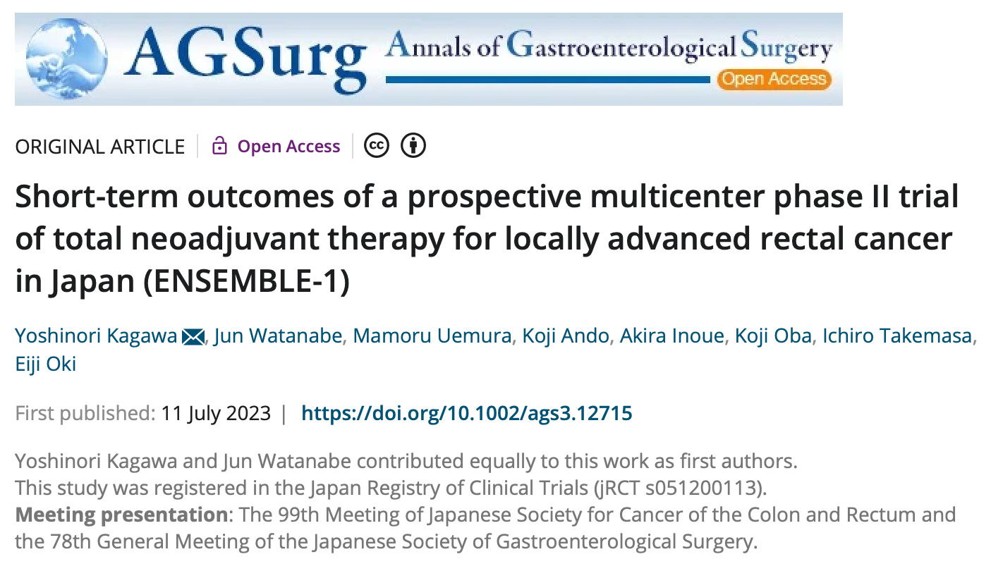 Short-term outcomes of a prospective multicenter phase II trial of total neoadjuvant therapy for locally advanced rectal cancer in Japan (ENSEMBLE-1) Yoshinori Kagawa, Jun Watanabe, Mamoru Uemura, Koji Ando, Akira Inoue, Koji Oba, Ichiro Takemasa, Eiji Oki First published: 11 July 2023 https://doi.org/10.1002/ags3.12715 Yoshinori Kagawa and Jun Watanabe contributed equally to this work as first authors. This study was registered in the Japan Registry of Clinical Trials (jRCT s051200113). Meeting presentation: The 99th Meeting of Japanese Society for Cancer of the Colon and Rectum and the 78th General Meeting of the Japanese Society of Gastroenterological Surgery. SECTIONSPDFPDFTOOLS SHARE Abstract Aim To evaluate the feasibility and safety of total neoadjuvant therapy (TNT) in patients with locally advanced rectal cancer (LARC) in Japan. Methods This prospective, multicenter, open-label, single-arm phase II trial was conducted at five institutions. The key eligibility criteria were age ≥ 20 years, LARC within 12 cm from the anal verge, and cT3-4N0M0 or TanyN+M0 at the time of diagnosis that enabled curative resection. Preoperative short-course radiation therapy (SCRT) 5 Gy × 5 days (total 25 Gy) + CAPOX (six courses) followed by total mesorectum excision (TME) was the treatment protocol. Non-operative management (NOM) was allowed if clinical complete response (cCR) was obtained in the preoperative evaluation. The primary endpoint was the pathological complete response (pCR) rate. Results Thirty patients (male, n = 26; female, n = 4; median age, 62.5 [44–74] years; cT [T2, n = 1; T3, n = 25; T4, n = 4]; cN [N0, n = 13; N1, n = 13; N2, n = 4]) were enrolled. The final analysis included 30 patients in total. The completion rates were 100% for SCRT and 83% for CAPOX. TME and NOM were performed in 20 and seven patients, respectively. pCR was observed in six patients (30% [95% CI 14.0%–50.8%]). The primary endpoint was met. pCR+cCR was observed in 13 (43.3%) patients. There were no treatment-related deaths. Grade ≥3 (CTCAE ver. 5.0) adverse events (≥20%), including diarrhea (23.3%) and neutropenia (23.3%). The median follow-up period was 15.6 (10.5–22.8) months, with no recurrence or regrowth in NOM. Conclusions ENSEMBLE-1 demonstrated satisfactory pCR and cCR, and well-tolerated safety of TNT for patients with LARC in Japan.